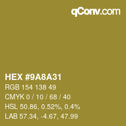 カラーコード: HEX #9A8A31 | qconv.com