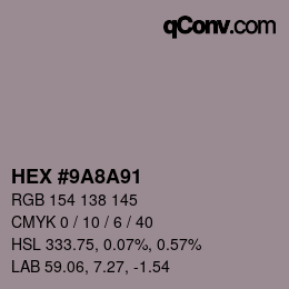 Color code: HEX #9A8A91 | qconv.com
