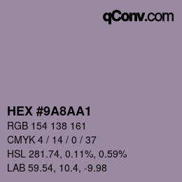 Color code: HEX #9A8AA1 | qconv.com