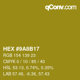Color code: HEX #9A8B17 | qconv.com