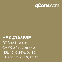 Código de color: HEX #9A8B5E | qconv.com