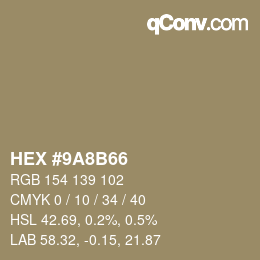 Color code: HEX #9A8B66 | qconv.com