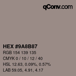 Color code: HEX #9A8B87 | qconv.com