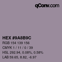 Color code: HEX #9A8B9C | qconv.com