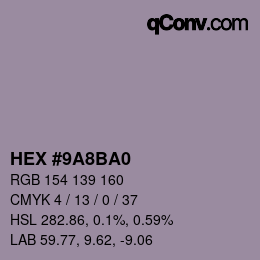 カラーコード: HEX #9A8BA0 | qconv.com