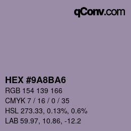 カラーコード: HEX #9A8BA6 | qconv.com