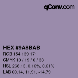 カラーコード: HEX #9A8BAB | qconv.com