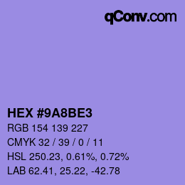 カラーコード: HEX #9A8BE3 | qconv.com
