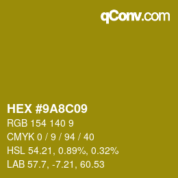 颜色代码: HEX #9A8C09 | qconv.com