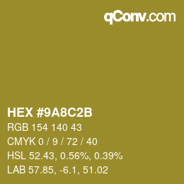 Código de color: HEX #9A8C2B | qconv.com