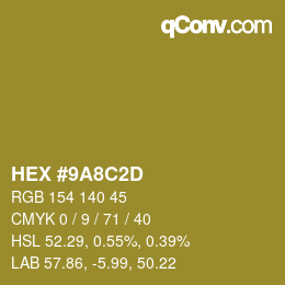 颜色代码: HEX #9A8C2D | qconv.com
