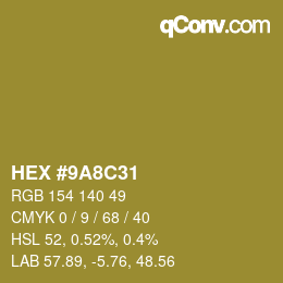 Color code: HEX #9A8C31 | qconv.com