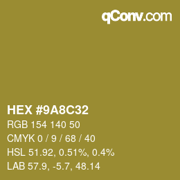 Color code: HEX #9A8C32 | qconv.com