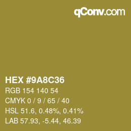 Color code: HEX #9A8C36 | qconv.com