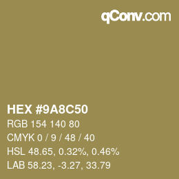 カラーコード: HEX #9A8C50 | qconv.com
