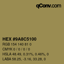 Farbcode: HEX #9A8C5100 | qconv.com