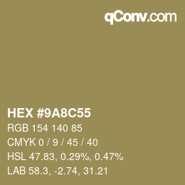 Color code: HEX #9A8C55 | qconv.com