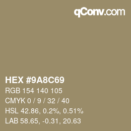 Color code: HEX #9A8C69 | qconv.com
