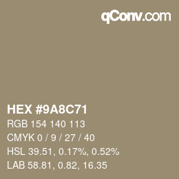 Color code: HEX #9A8C71 | qconv.com