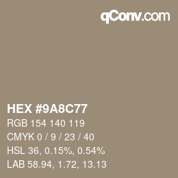 Color code: HEX #9A8C77 | qconv.com