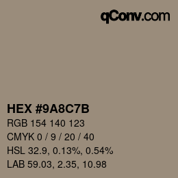 カラーコード: HEX #9A8C7B | qconv.com