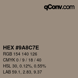 Code couleur: HEX #9A8C7E | qconv.com
