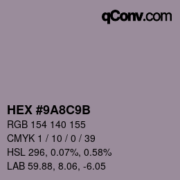 Color code: HEX #9A8C9B | qconv.com