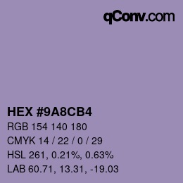 カラーコード: HEX #9A8CB4 | qconv.com