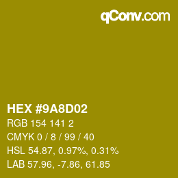 カラーコード: HEX #9A8D02 | qconv.com