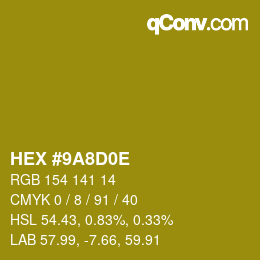 カラーコード: HEX #9A8D0E | qconv.com
