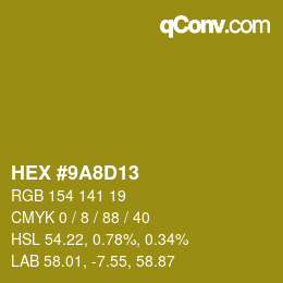 カラーコード: HEX #9A8D13 | qconv.com