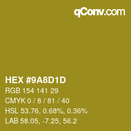 Color code: HEX #9A8D1D | qconv.com