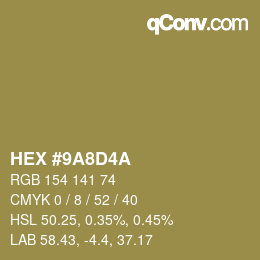 Farbcode: HEX #9A8D4A | qconv.com