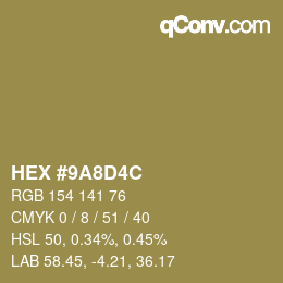 Color code: HEX #9A8D4C | qconv.com