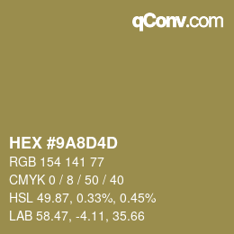 Color code: HEX #9A8D4D | qconv.com