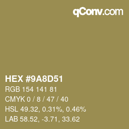 Color code: HEX #9A8D51 | qconv.com