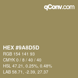 カラーコード: HEX #9A8D5D | qconv.com