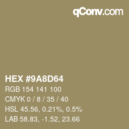 Color code: HEX #9A8D64 | qconv.com