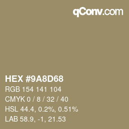 Color code: HEX #9A8D68 | qconv.com
