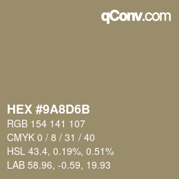 カラーコード: HEX #9A8D6B | qconv.com