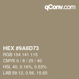 カラーコード: HEX #9A8D73 | qconv.com