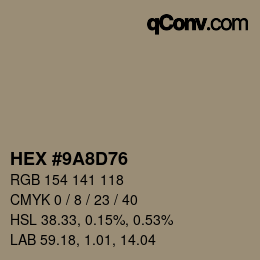 Color code: HEX #9A8D76 | qconv.com
