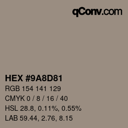 Color code: HEX #9A8D81 | qconv.com