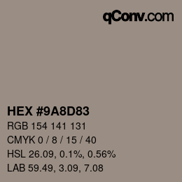 Color code: HEX #9A8D83 | qconv.com