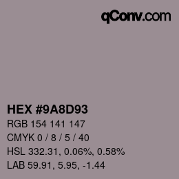 颜色代码: HEX #9A8D93 | qconv.com