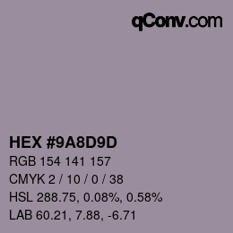 颜色代码: HEX #9A8D9D | qconv.com