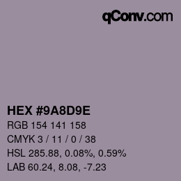 カラーコード: HEX #9A8D9E | qconv.com