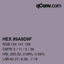 Code couleur: HEX #9A8D9F | qconv.com