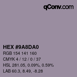 Color code: HEX #9A8DA0 | qconv.com
