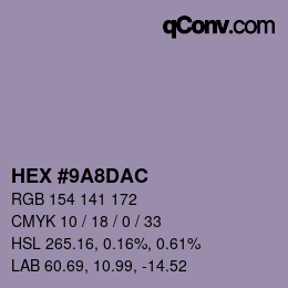 カラーコード: HEX #9A8DAC | qconv.com